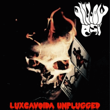 Willow Ash : Luxcavoida Unplugged
